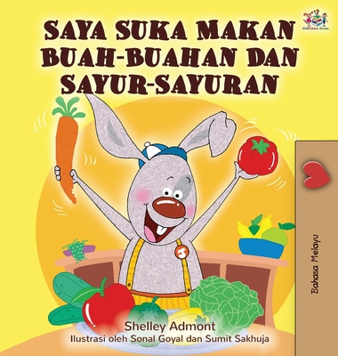 Kniha I Love to Eat Fruits and Vegetables (Malay Edition) Kidkiddos Books