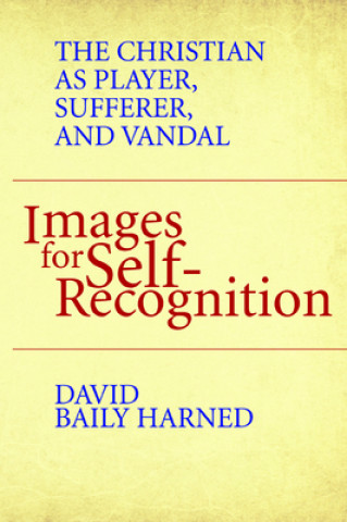 Knjiga Images for Self-Recognition David Baily Harned
