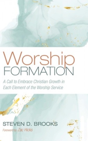 Boek Worship Formation Steven D. Brooks