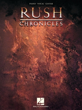 Книга Rush - Chronicles: Piano/Vocal/Guitar Songbook 