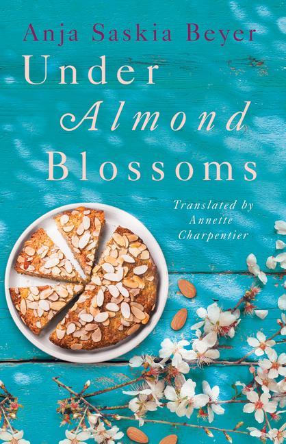 Kniha Under Almond Blossoms Annette Charpentier
