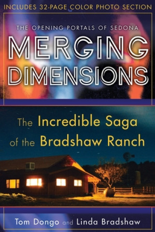 Kniha Merging Dimensions: The Opening Portals of Sedona Linda Bradshaw
