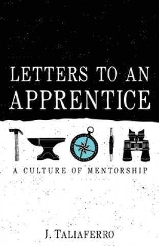 Knjiga Letters to an Apprentice J. Taliaferro