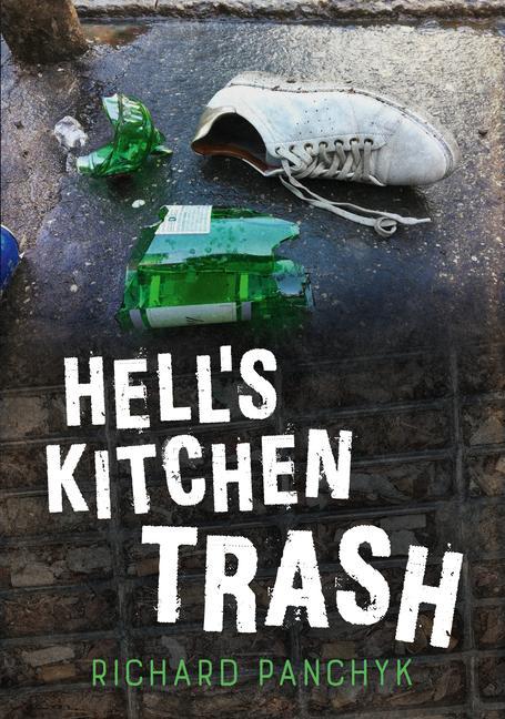 Knjiga Hell's Kitchen Trash Panchyk