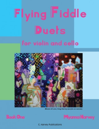 Book Flying Fiddle Duets for Violin and Cello, Book One 