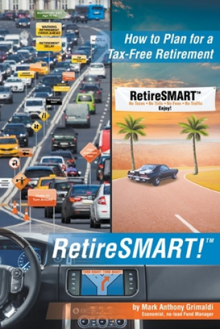 Knjiga RetireSMART! Mark Anthony Grimaldi
