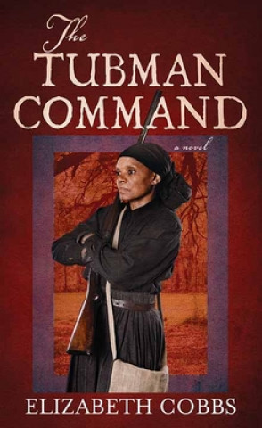 Libro The Tubman Command 