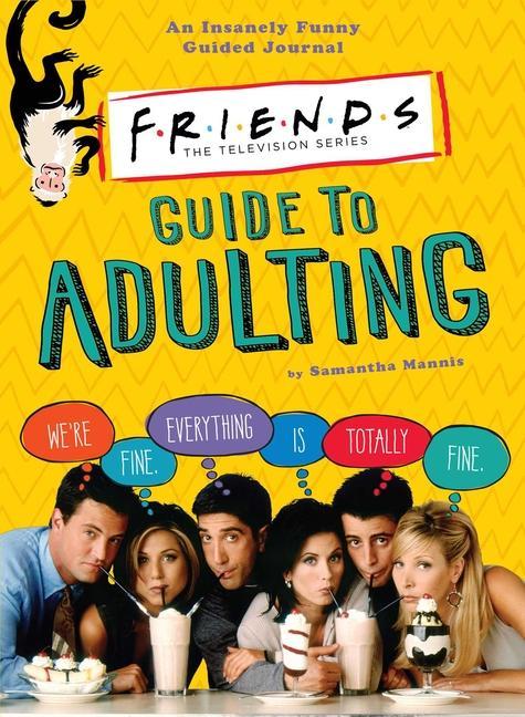 Könyv Friends Guide to Adulting 