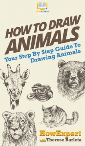 Книга How To Draw Animals Therese Barleta