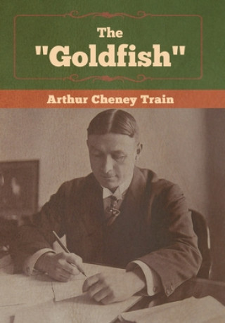 Knjiga Goldfish Train Arthur Cheney Train