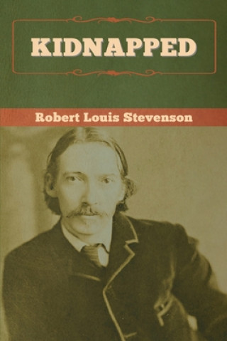 Knjiga Kidnapped Robert Louis Stevenson