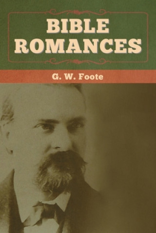 Libro Bible Romances G. W. Foote