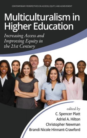 Książka Multiculturalism in Higher Education C. Spencer Platt