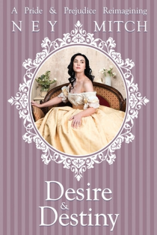 Book Desire & Destiny Ney Mitch