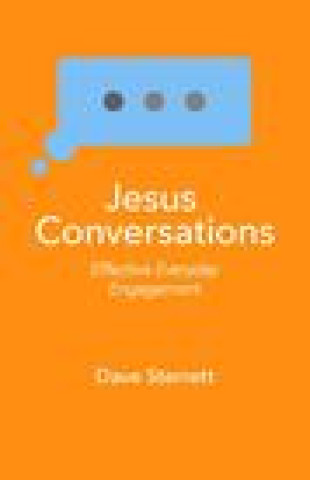 Könyv Jesus Conversations: Effective Everyday Engagement 