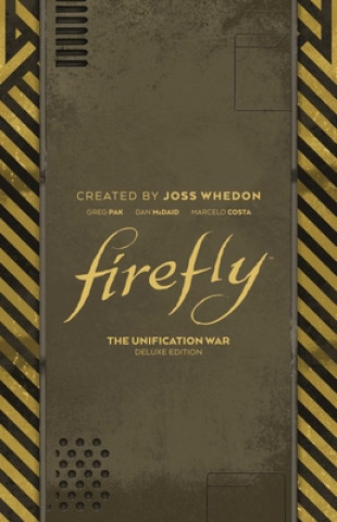 Książka Firefly: The Unification War Deluxe Edition Dan McDaid