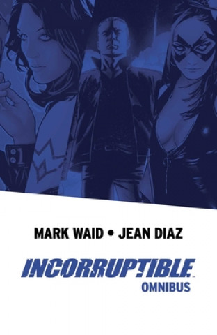 Kniha Incorruptible Omnibus Jean Diaz