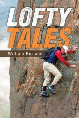Knjiga Lofty Tales William Borland