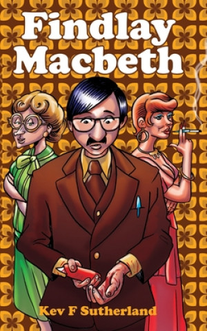 Knjiga Findlay Macbeth Kev F. Sutherland