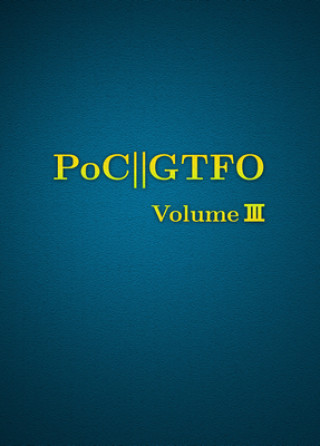 Kniha Poc Or Gtfo Volume 3 