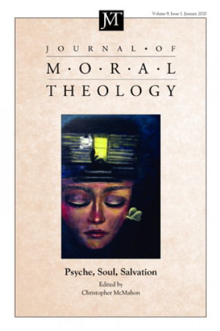 Kniha Journal of Moral Theology, Volume 9, Number 1 