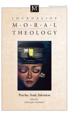 Kniha Journal of Moral Theology, Volume 9, Number 1 