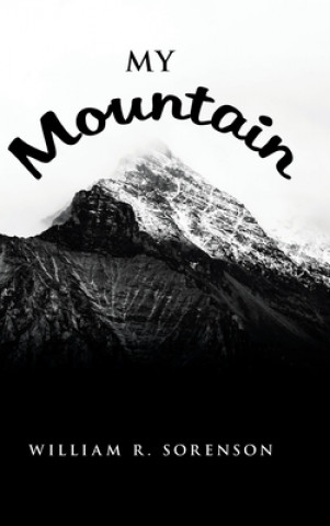 Knjiga My Mountain William R. Sorenson