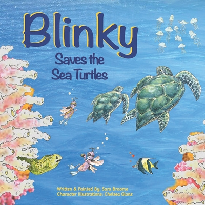 Boek Blinky Saves the Sea Turtles Chelsea Glanz