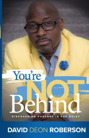 Livro You're Not Behind David Roberson