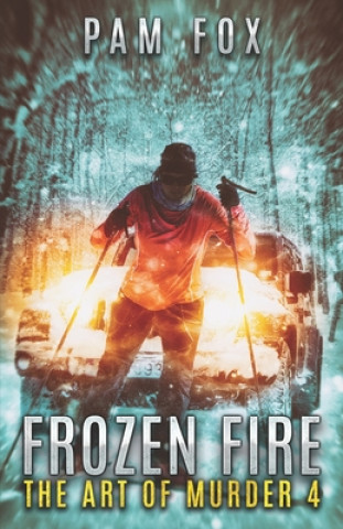 Knjiga Frozen Fire Pam Fox