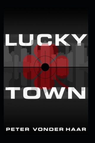 Buch Lucky Town Peter Vonder Haar