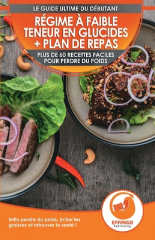 Buch Regime a faible teneur en glucides et plan de repas pour debutants Logan Thomas