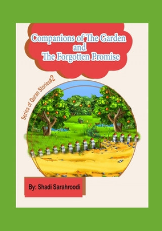 Kniha Companions of The Garden and The Forgotten Promise: Series of Quran Stories for kids #2 