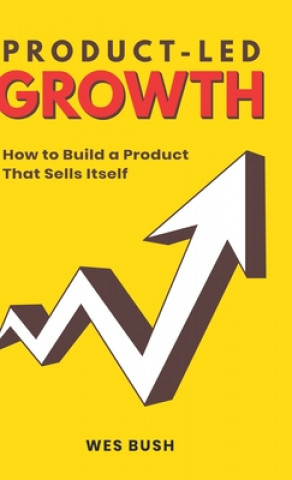 Книга Product-Led Growth 