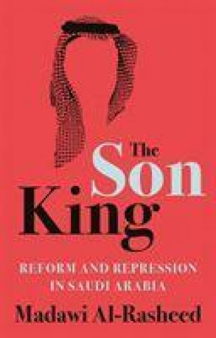 Kniha Son King Madawi Al-Rasheed