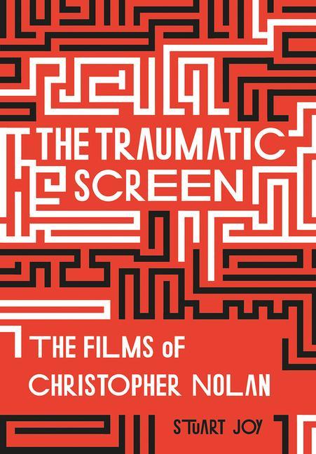 Knjiga The Traumatic Screen Stuart Joy