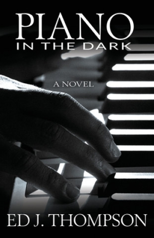 Boek Piano in the Dark Ed J. Thompson