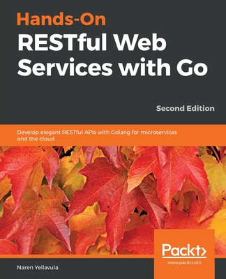 Könyv Hands-On RESTful Web Services with Go 