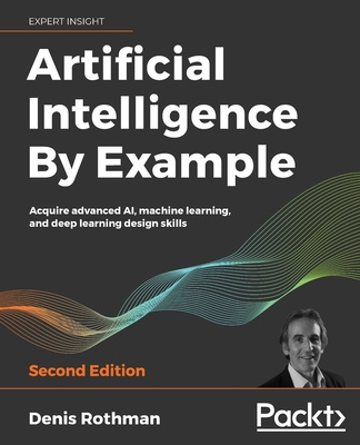 Книга Artificial Intelligence By Example 