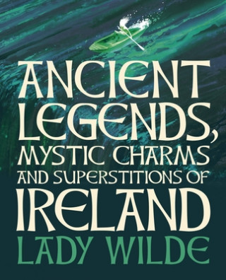Kniha Ancient Legends, Mystic Charms and Superstitions of Ireland: Deluxe Slipcase Edition Stephen Reid