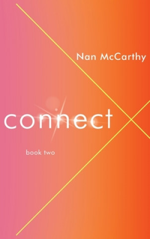 Knjiga Connect Nan McCarthy