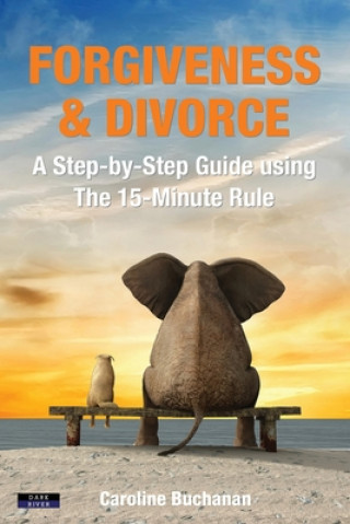 Book Forgiveness & Divorce CAROLINE BUCHANAN