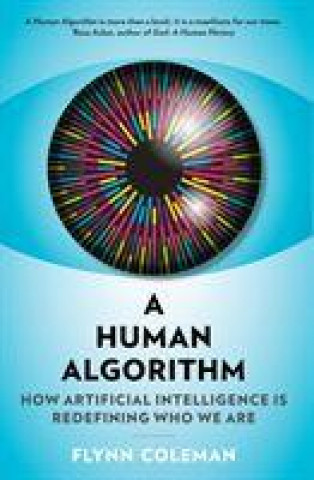 Knjiga Human Algorithm Flynn Coleman