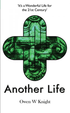 Knjiga Another Life Owen W. Knight