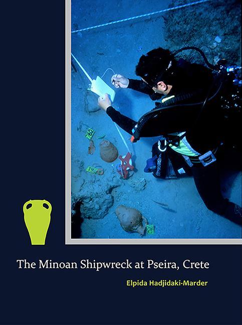 Könyv Minoan Shipwreck at Pseira, Crete 
