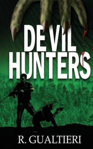 Knjiga Devil Hunters Rick Gualtieri