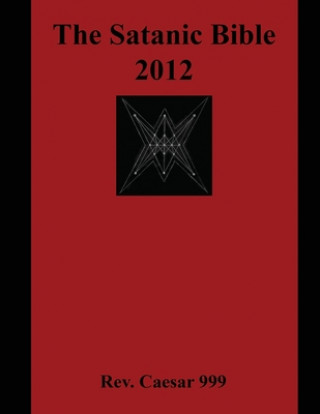 Kniha The Satanic Bible 2012 