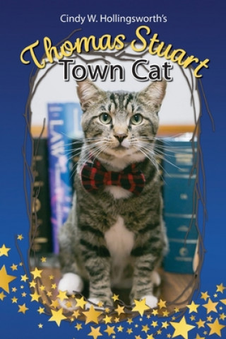 Knjiga Thomas Stuart Town Cat Lynn Bemer Coble