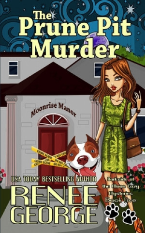 Knjiga The Prune Pit Murder Renee George