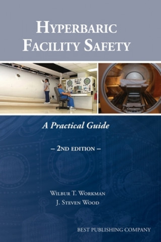 Kniha Hyperbaric Facility Safety W T Workman
